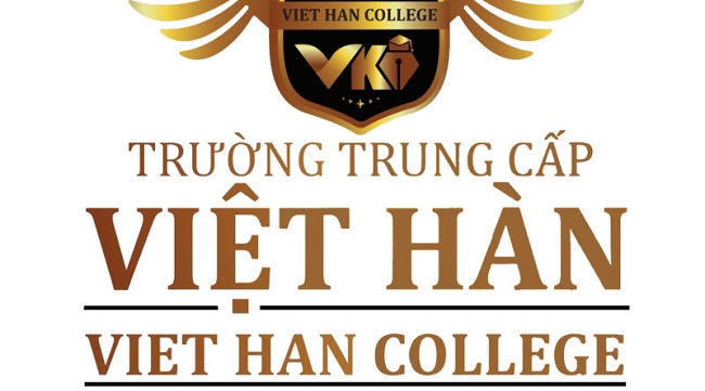 Trường Trung cấp Việt Hàn - Lựa chọn của hàng ngàn sinh viên
